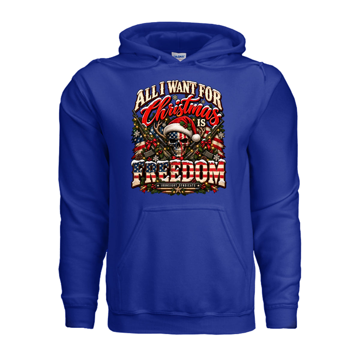 All I Want for Christmas Is Freedom Hoodie (Skull Edition) - Royal | Ironsight Syndicate