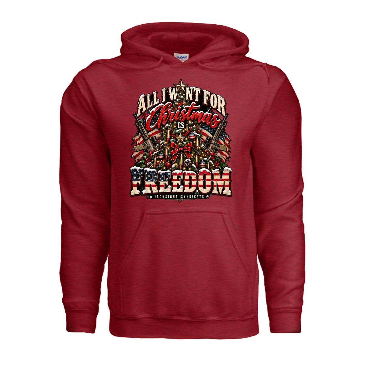 All I Want for Christmas Is Freedom Hoodie - Antique Cherry Red | Ironsight Syndicate