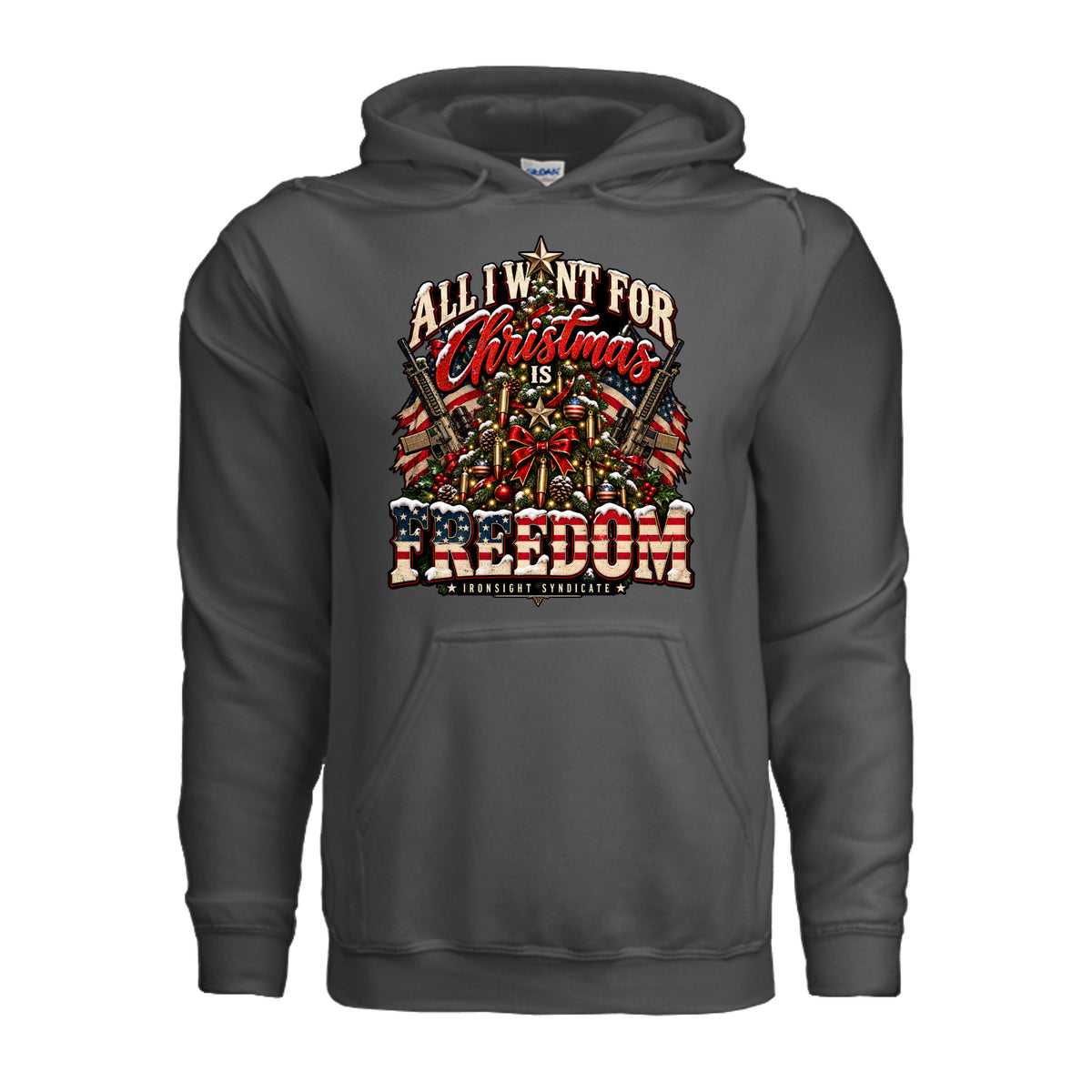 All I Want for Christmas Is Freedom Hoodie - Charcoal | Ironsight Syndicate