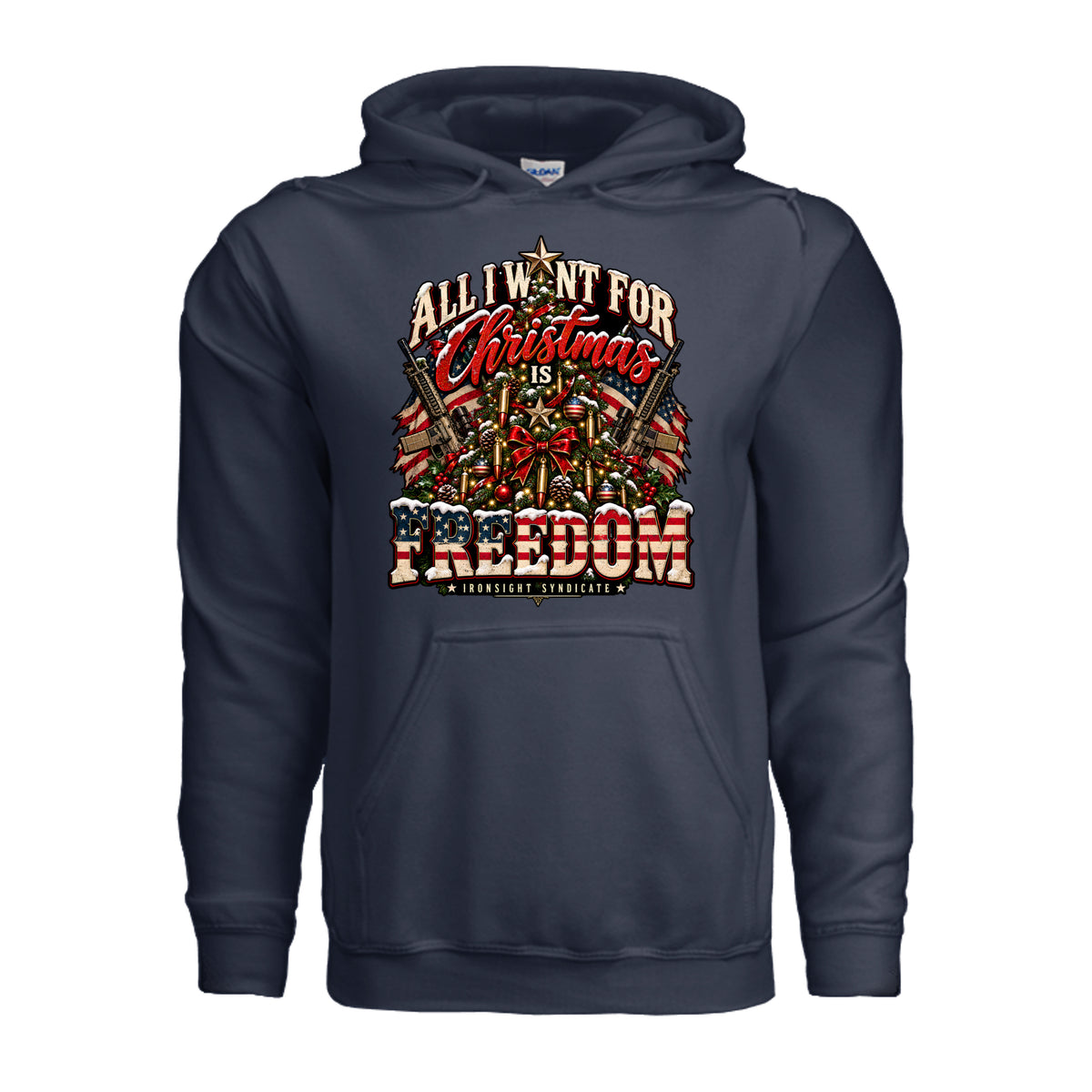 All I Want for Christmas Is Freedom Hoodie - Navy | Ironsight Syndicate