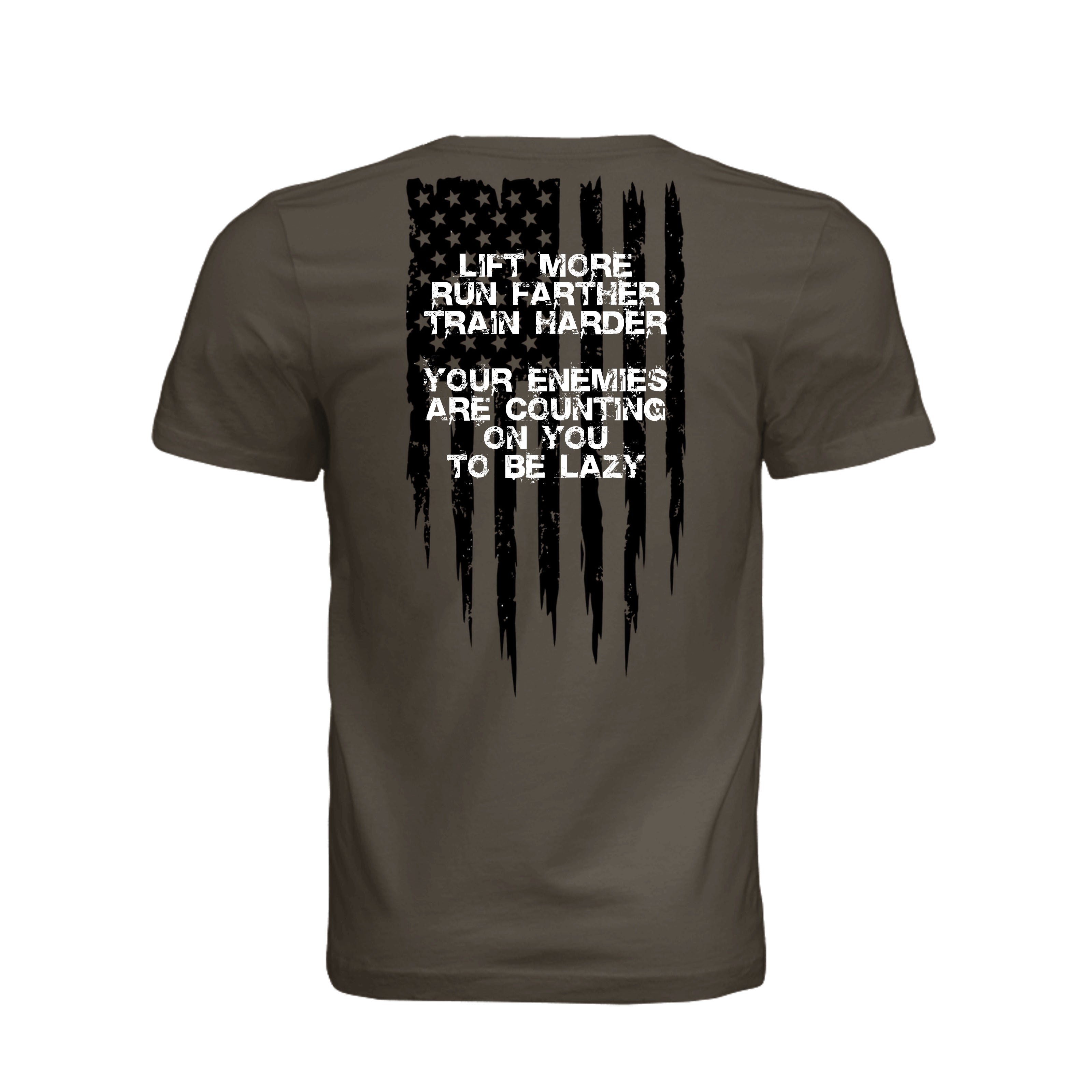 Lift More-Motivational T-Shirt - ARMY (Back) | Ironsight Syndicate