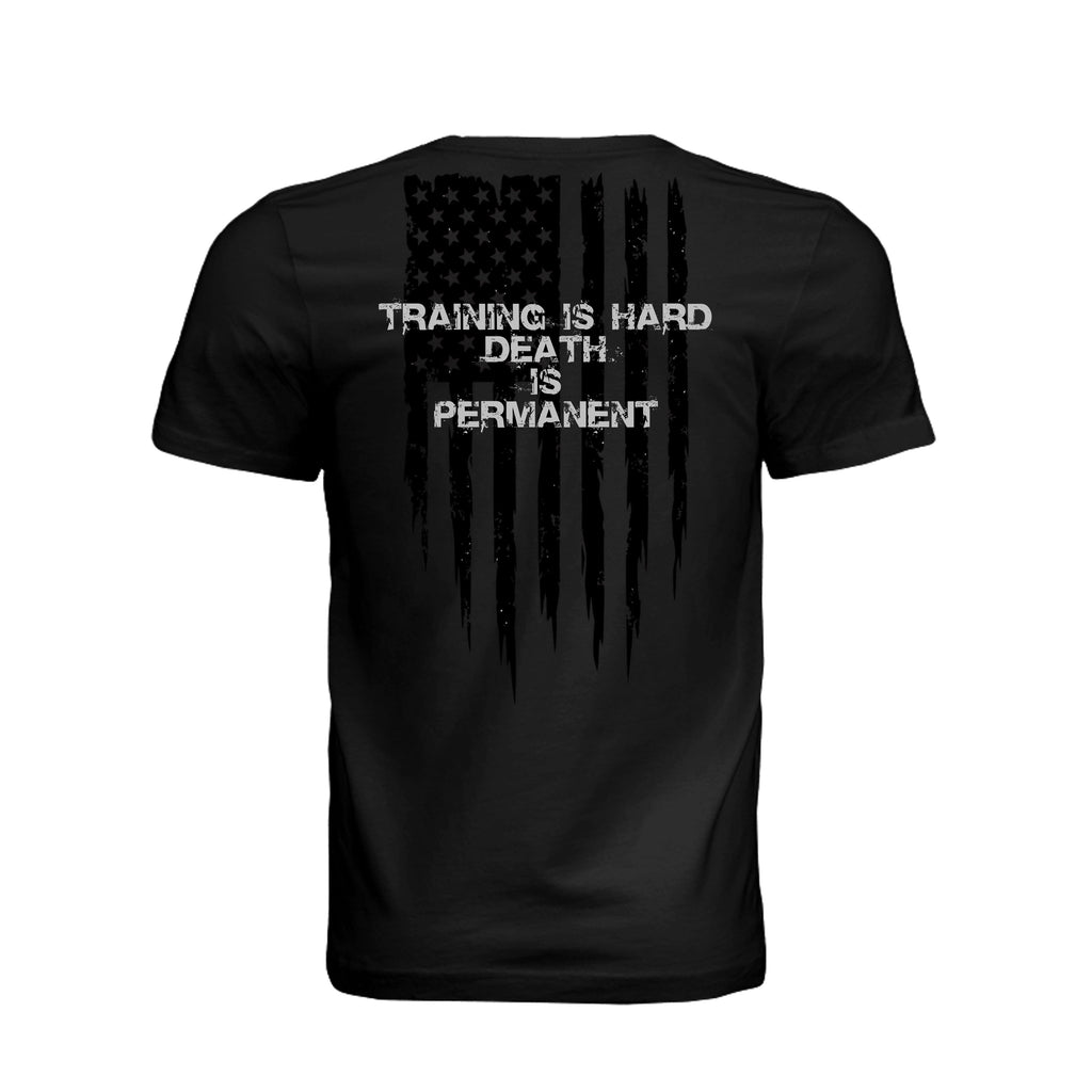 Training is Hard- Death is Permanent T-Shirt - Additional View (Back) | Ironsight Syndicate