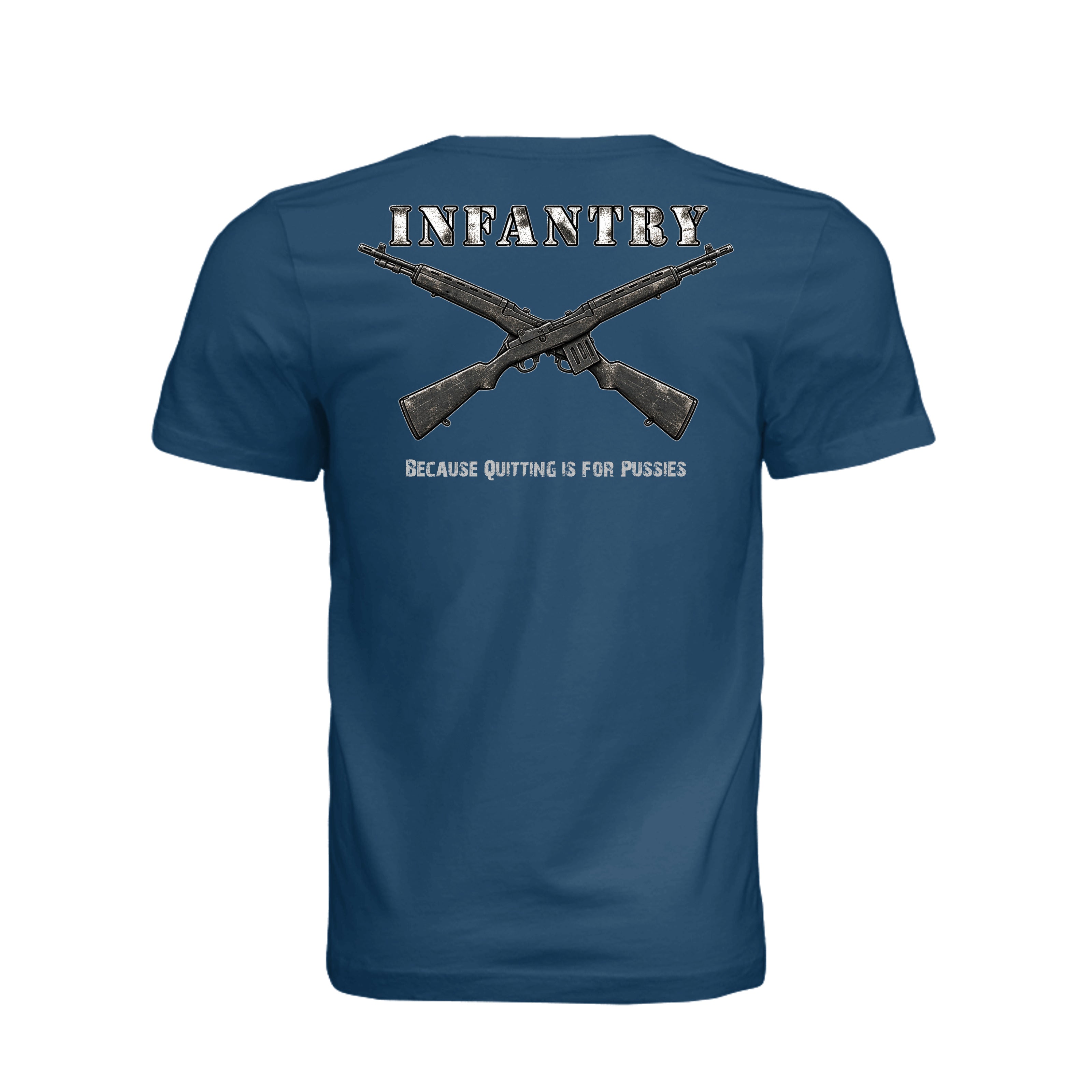 Infantry Crossed Rifles-Quitting is for... - Cool Blue (Back) | Ironsight Syndicate
