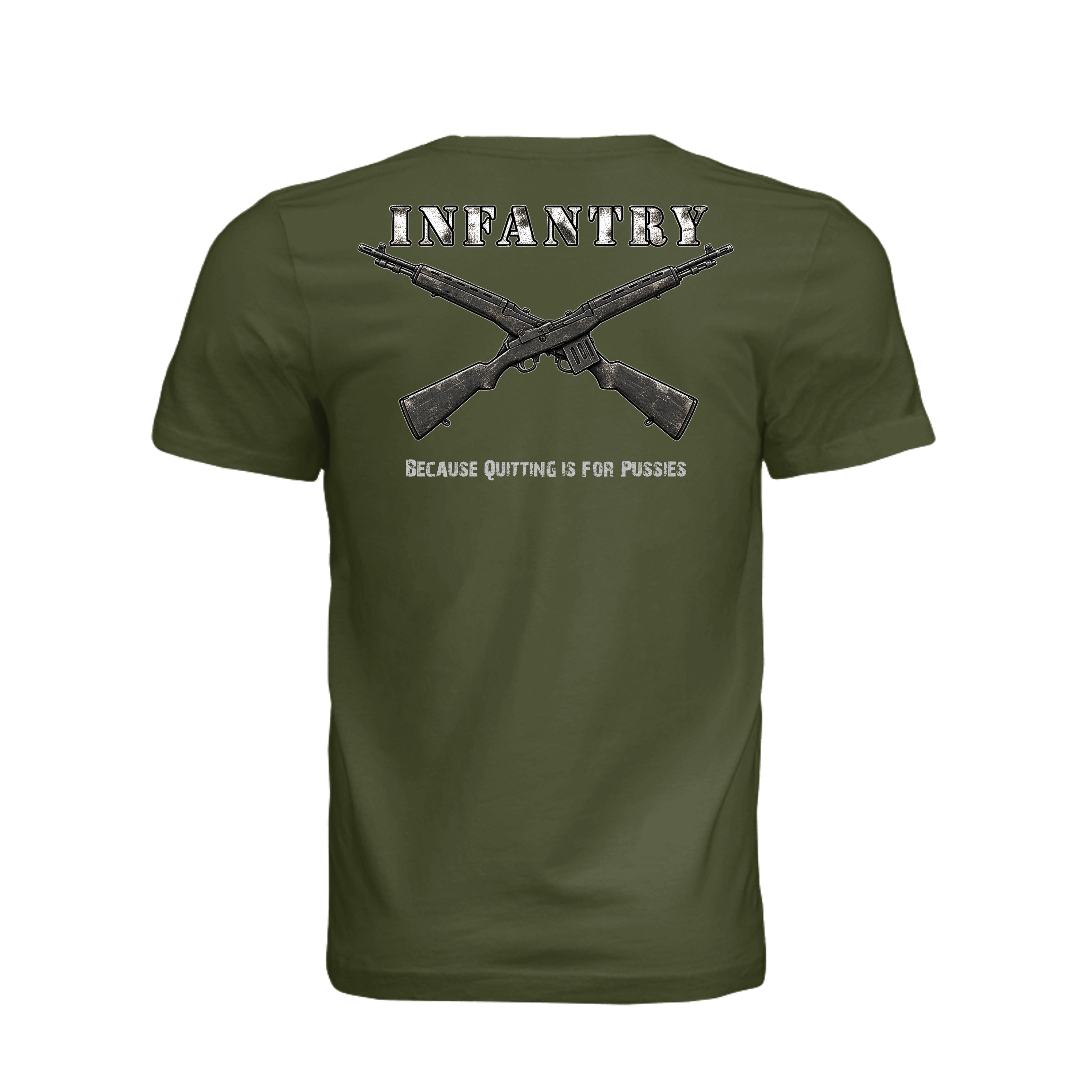 Infantry Crossed Rifles-Quitting is for... - OLIVE (Back) | Ironsight Syndicate