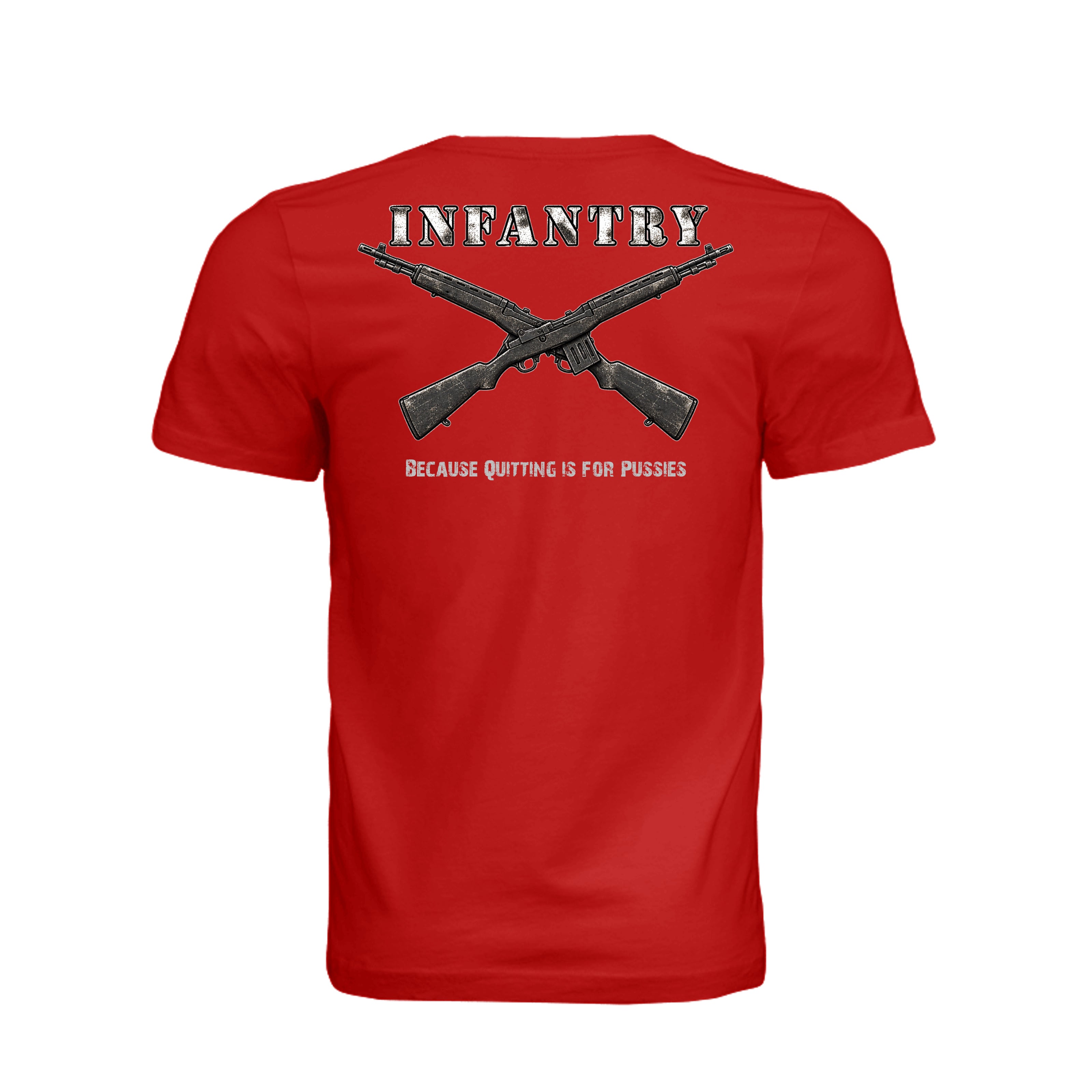 Infantry Crossed Rifles-Quitting is for... - RED (Back) | Ironsight Syndicate